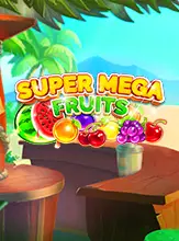 SUPER MEGA Fruits