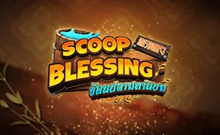 Scoop blessing